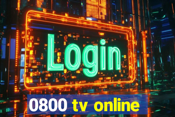 0800 tv online